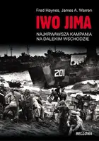 Okładka: Iwo Jima. Najkrwawsza kampania na Dalekim Wschodzie