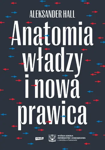 Okładka: Anatomia władzy i nowa prawica