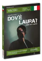 Okładka: Włoski. Kryminał z ćwiczeniami. Dov’è Laura? Gdzie jest Laura?