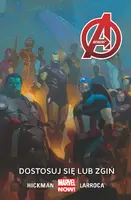 Okładka: Avengers –  Dostosuj się lub zgiń, tom 5. Marvel Now