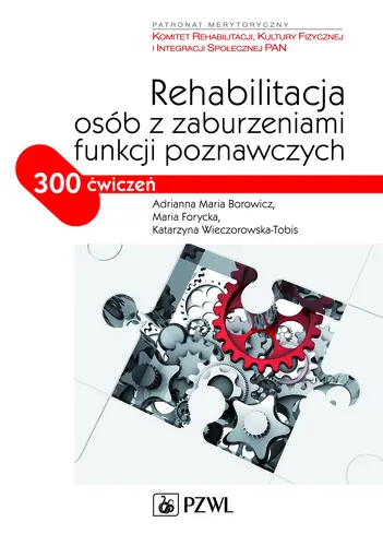 Okładka: Rehabilitacja osób z zaburzeniami funkcji poznawczych.