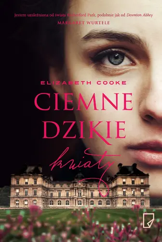 Okładka: Ciemne dzikie kwiaty