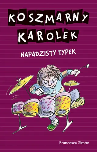 Okładka: Koszmarny Karolek. Napadzisty typek
