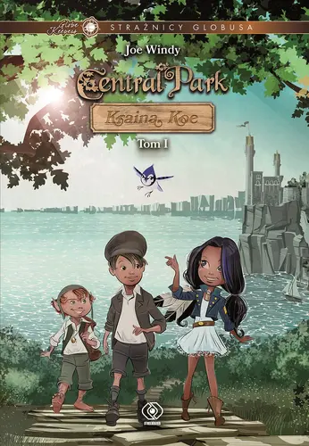 Okładka: Central Park. Kraina Koe. Tom I