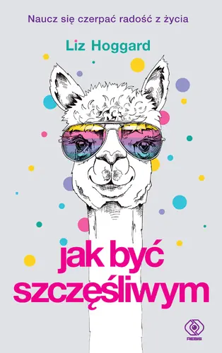 Okładka: Jak być szczęśliwym