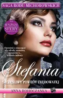 Okładka: Stefania. Szczęśliwy powrót Trędowatej