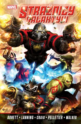 Okładka: Strażnicy Galaktyki, tom 1