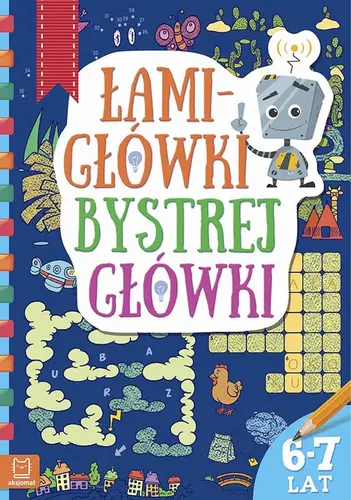 Okładka: Łamigłówki bystrej główki 6-7 lat