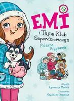 Okładka: Emi i Tajny Klub Superdziewczyn. Polarna Wyprawa. Tom 10