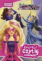 Okładka: Koloruj, czytaj, naklejaj. Barbie tajne agentki