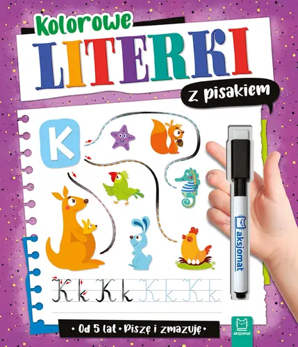 Okładka: Kolorowe literki z pisakiem. Piszę i zmazuję od 5 lat
