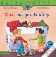 Okładka: Mądra Mysz. Maks nocuje u Pauliny