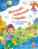 Okładka: Wierszyki, wyliczanki i zagadki dla przedszkolnej gromadki. Oprawa twarda