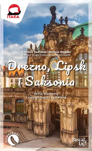 Okładka: Drezno, Lipsk i Saksonia