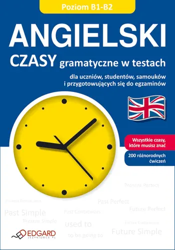 Okładka: Angielski Czasy gramatyczne w testach