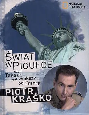 Okładka: Świat w pigułce czyli Teksas jest większy od Francji