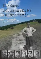 Okładka: Śladami gorczańskiej konspiracji
