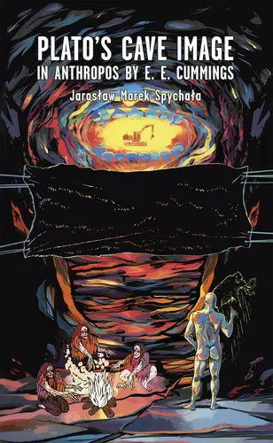 Okładka: Plato’s cave image in Anthropos by E. E. Cummings