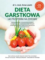 Okładka: Dieta garstkowa. 140 przepisów na zdrowie