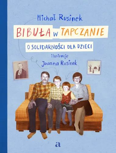 Okładka: Bibuła w tapczanie. O Solidarności dla dzieci
