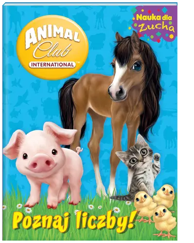 Okładka: Animal Club Nauka dla zucha Poznaj liczby!