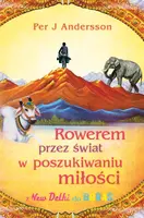 Okładka: Rowerem przez świat w poszukiwaniu miłości