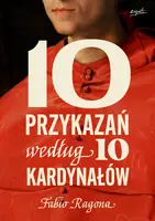 Okładka: 10 przykazań według 10 kardynałów