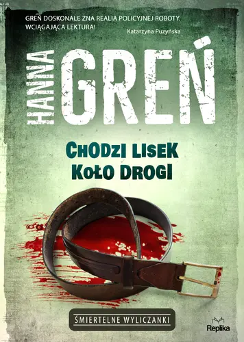 Okładka: Chodzi lisek koło drogi. Śmiertelne wyliczanki