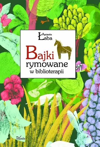 Okładka: Bajki rymowane w biblioterapii