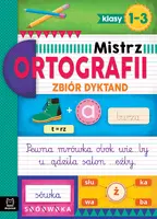 Okładka: Mistrz ortografii. Zbiór dyktand klasy 1-3