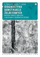 Okładka: Diagnostyka konstrukcji żelbetowych. Tom 2