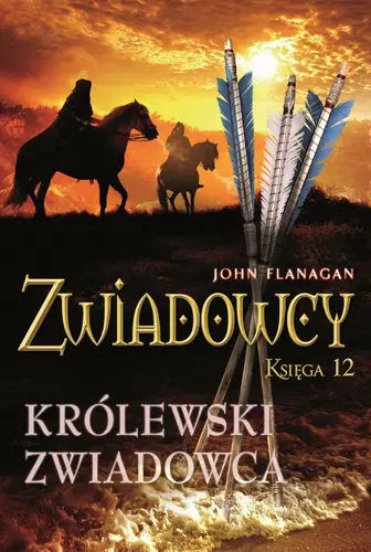 Okładka: Królewski zwiadowca. Zwiadowcy. Tom 12