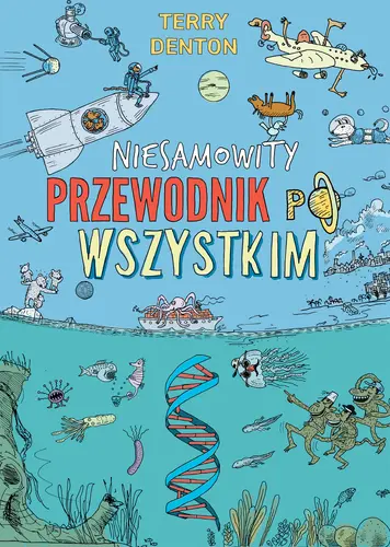Okładka: Niesamowity przewodnik po wszystkim