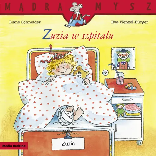 Okładka: Mądra Mysz. Zuzia w szpitalu