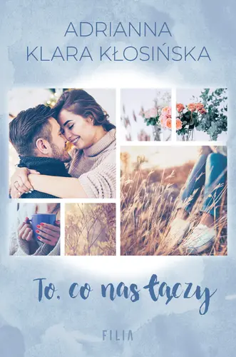 Okładka: To, co nas łączy