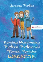 Okładka: Karolina Marchewka, Piotrek Pietruszka, Tomek Pomidor