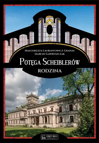 Okładka: Potęga Scheiblerów. Rodzina