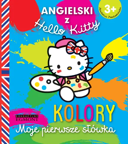 Okładka: Angielski z Hello Kitty. Moje pierwsze słówka. Kolory.