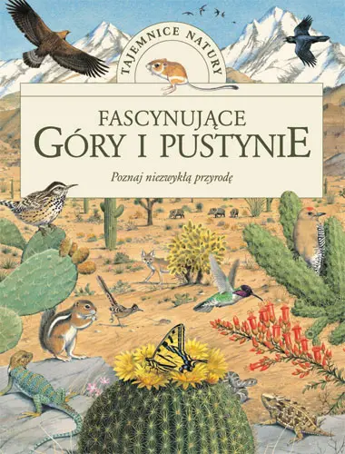 Okładka: Fascynujące góry i pustynie