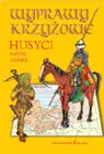 Okładka: Wyprawy krzyżowe. Husyci