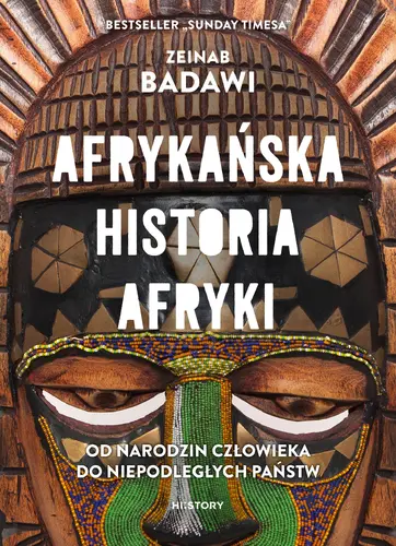 Okładka: Afrykańska historia Afryki. Od narodzin człowieka do niepodległych państw