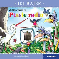 Okładka: Ptasie radio. 101 bajek