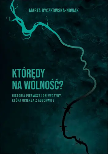 Okładka: Którędy na wolność ?