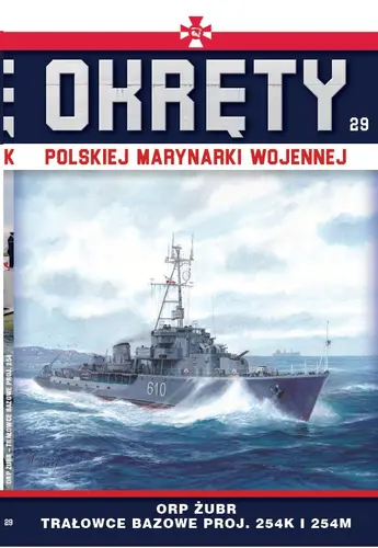 Okładka: Okręty Polskiej Marynarki Wojennej t.29