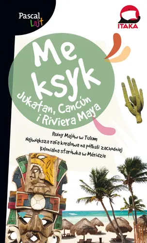 Okładka: Meksyk.Jukatan, Cancuń i Riviera Maya