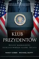Okładka: Klub prezydentów. Kulisy najbardziej ekskluzywnego klubu świata