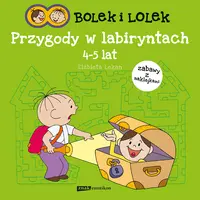 Okładka: Bolek i Lolek. Przygody w labiryntach