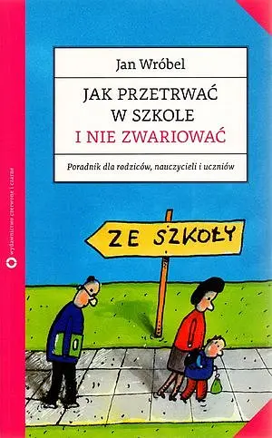 Okładka: Jak przetrwać w szkole i nie zwariować