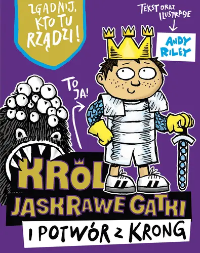 Okładka: Król Jaskrawe Gatki i Potwór z Krong