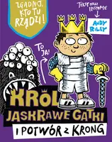 Okładka: Król Jaskrawe Gatki i Potwór z Krong